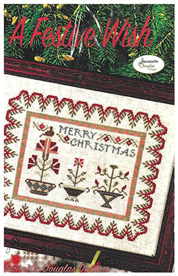 A Festive Wish - Cross Stitch Pattern by Jeannette Douglas