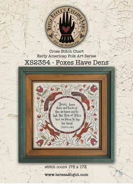 Foxes Have Dens - Cross Stitch Pattern by Teresa Kogut