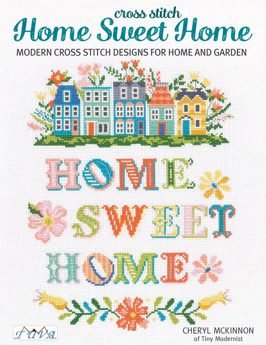 Home Sweet Home - Cross Stitch book by Cheryl McKinnon
