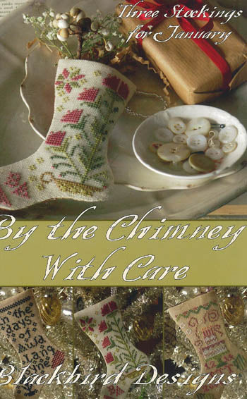 By the Chimney with Care - Cross Stitch Pattern by Blackbird Designs