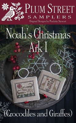 Noah's Christmas Ark I - Crocodiles & Giraffes - Cross Stitch Pattern by Plum Street Samplers