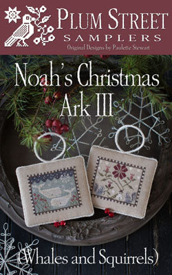 Noah's Christmas Ark III - Whales & Squirrels - Cross Stitch Pattern by Plum Street Samplers