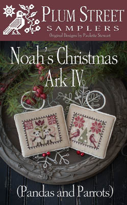 Noah's Christmas Ark IV - Pandas and Parrots - Cross Stitch Pattern by Plum Street Samplers