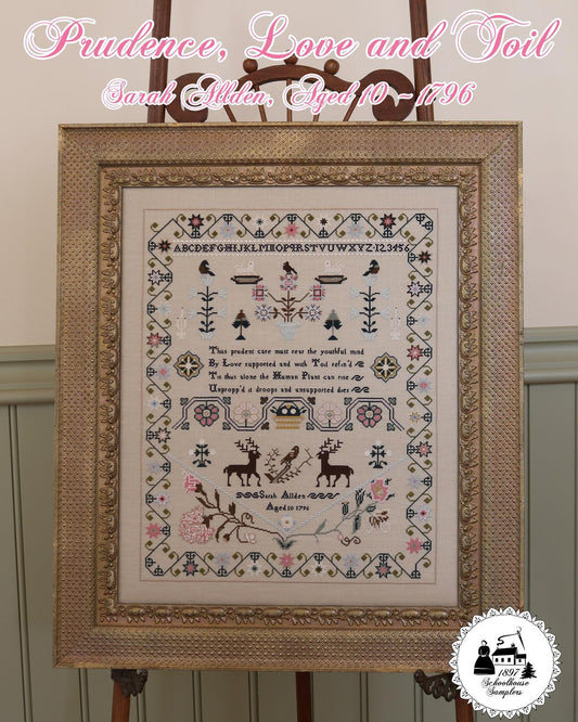 Prudence, Love and Toil Sarah Allden - Reproduction Sampler Pattern by 1897 Schoolhouse Samplers