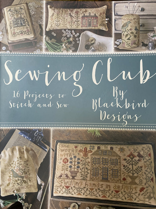 Sewing Club by Blackbird Designs - 16 Project Book by Blackbird Designs