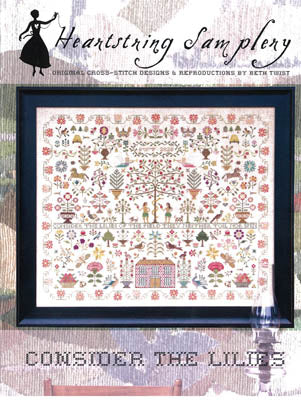 Consider the Lilies - Cross Stitch Pattern by Heartstring Samplery
