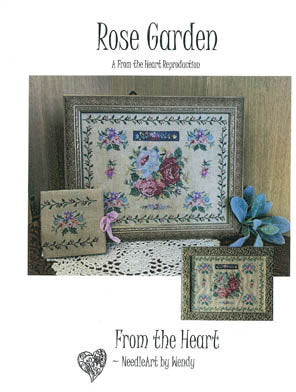 Rose Garden - Reproduction Pattern by From The Heart Needleart