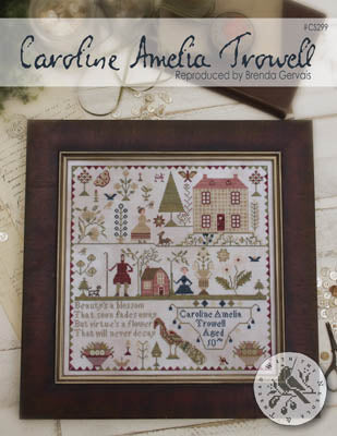 Caroline Amelia Trowel - Reproduction Sampler by Brenda Gervais