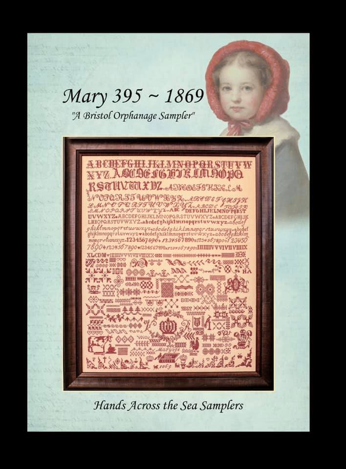 Mary 395 1869 ~ Reproduction Sampler Pattern by Hands Across the Sea Samplers