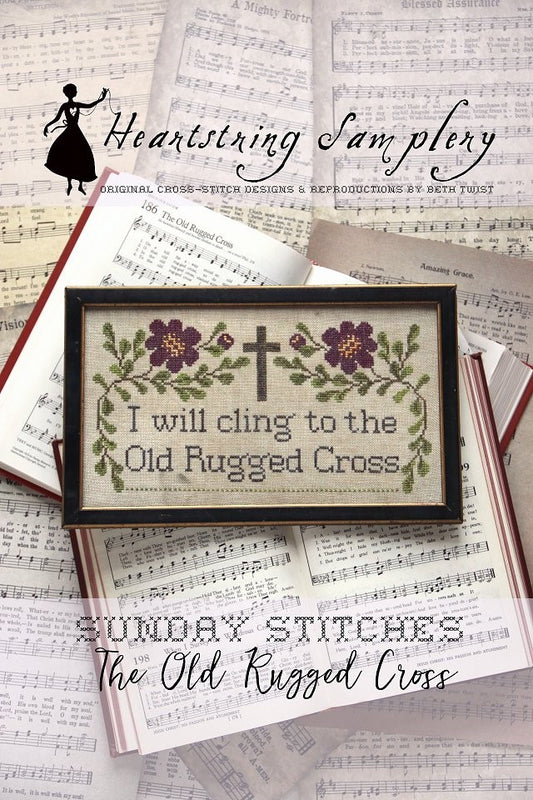 Sunday Stitches #3 ~ The Rugged Old Cross - Cross Stitch Pattern