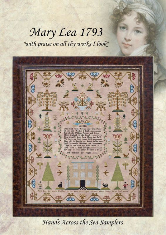 Mary Lea 1793 ~ Reproduction Sampler Pattern by Hands Across the Sea Samplers