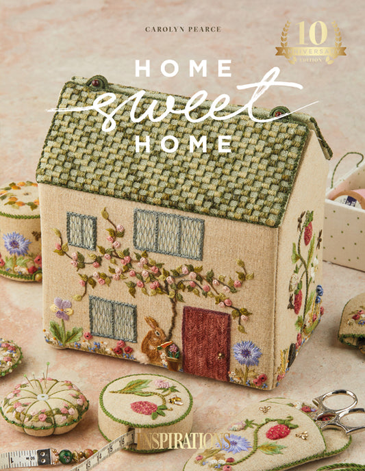 Home Sweet Home - An Embroidered Workbox 10th Anniversary Edition