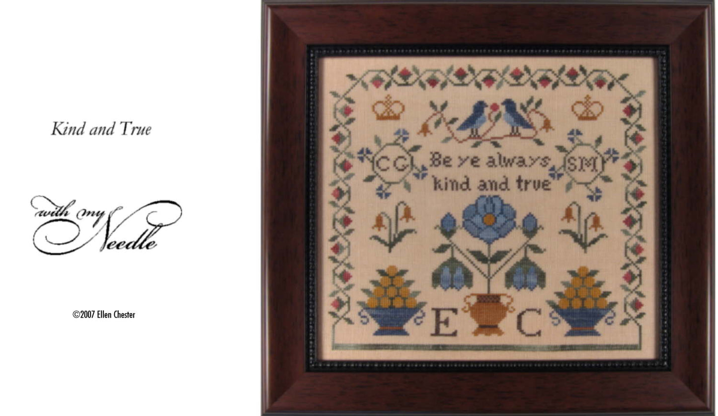Kind and True - Cross Stitch Pattern by Ellen Chester