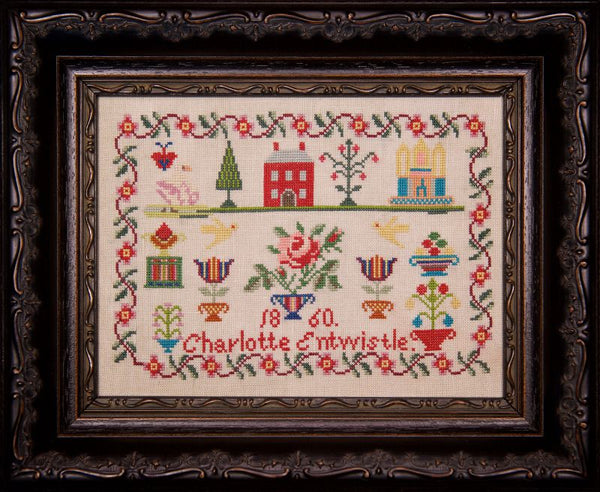 Charlotte Entwistle 1860 ~ Reproduction Sampler Pattern by Hands Across the Sea Samplers