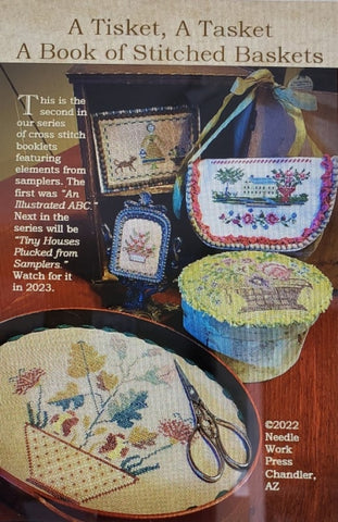 A Tisket, A Tasket, a book of Stitched Baskets by Needlework Press