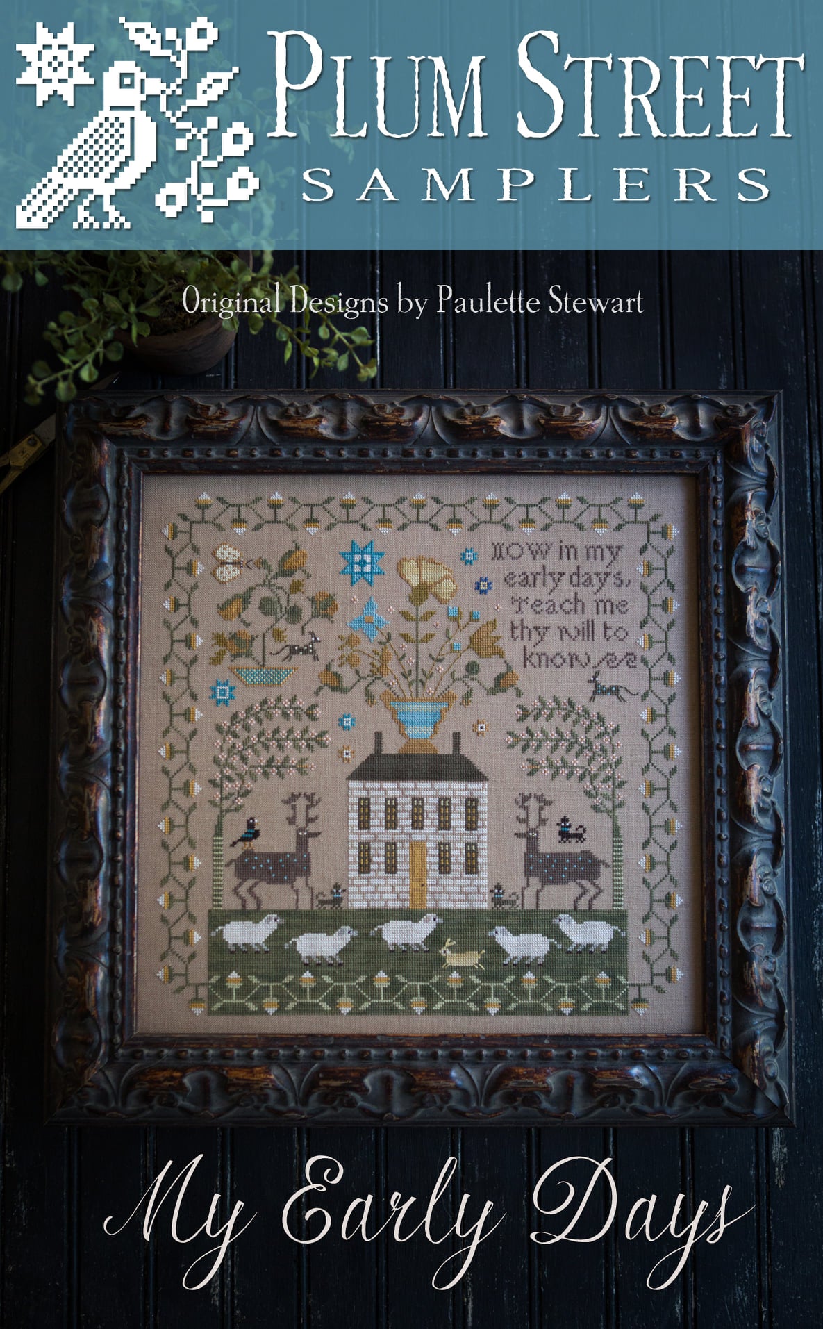 My Early Days - Cross Stitch Pattern by Plum Street Samplers