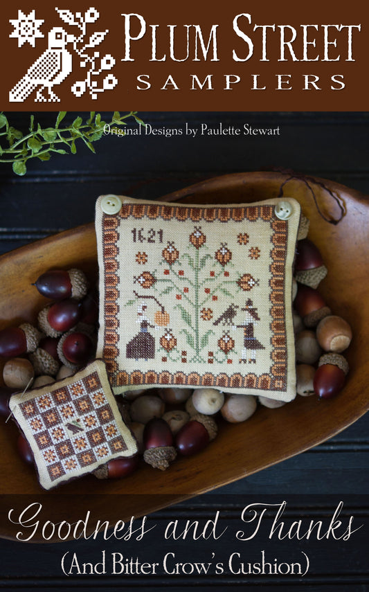 Goodness and Thanks - Cross Stitch Pattern by Plum Street Samplers