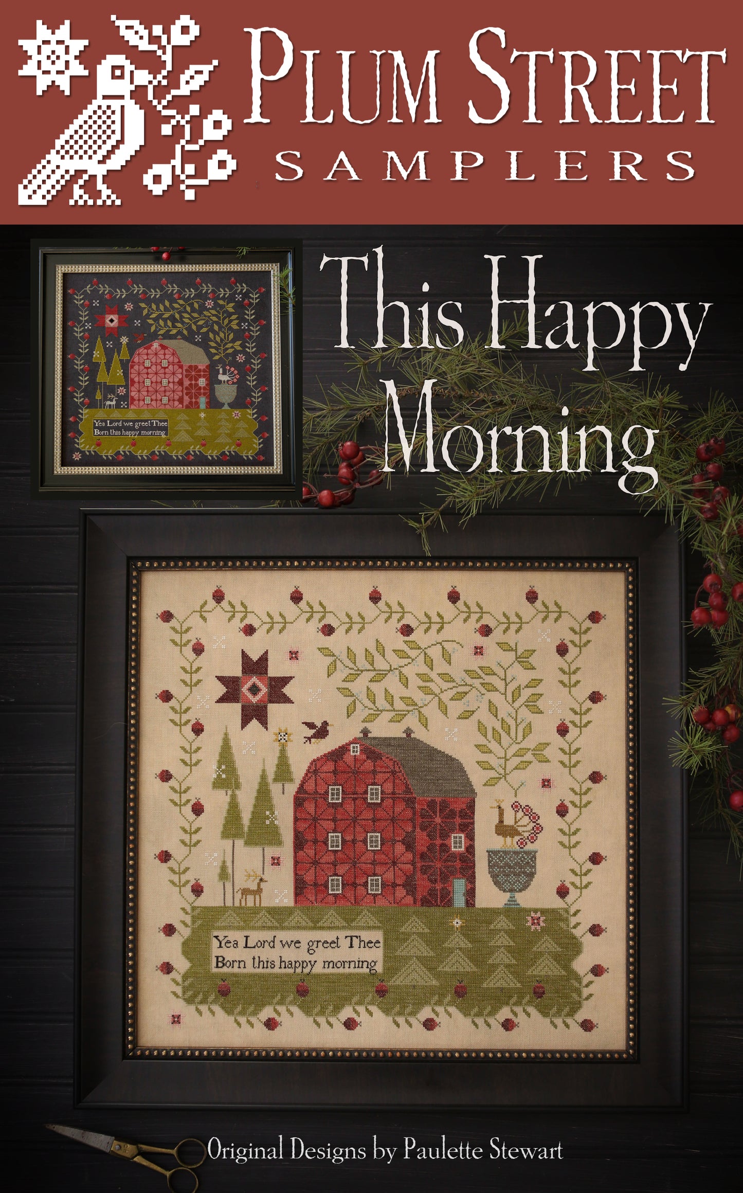 This Happy Morning - Cross Stitch Pattern by Plum Street Samplers