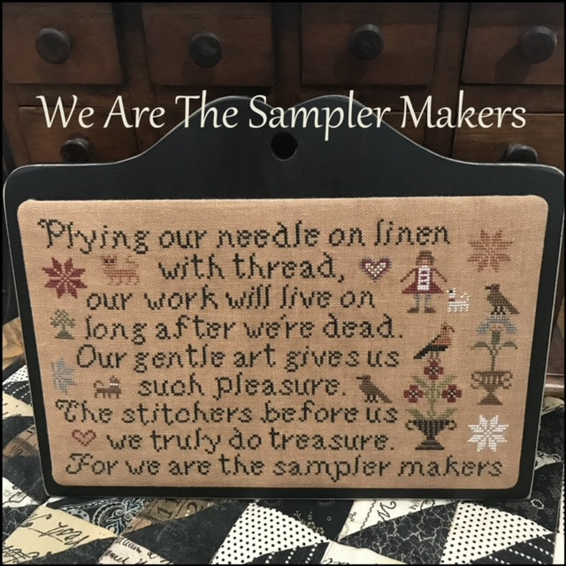 We Are the Sampler Makers - Cross Stitch Pattern by The Scarlett House