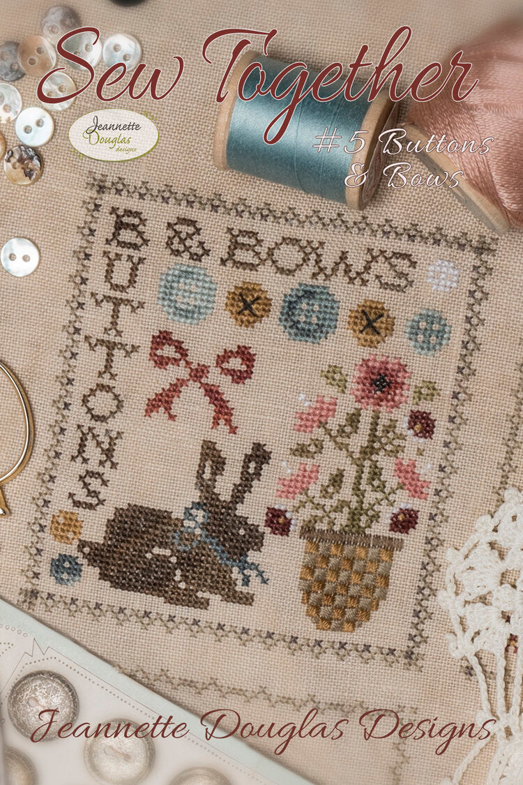 Sew Together #5 Buttons & Bows - Cross Stitch Pattern by Jeannette Douglas