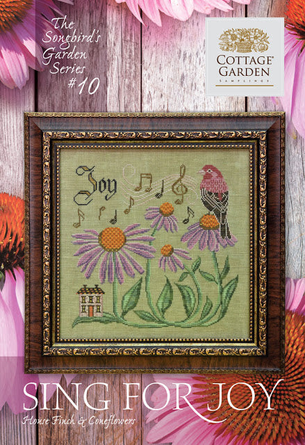Songbird's Garden #10 - Sing for Joy -Cross Stitch Chart by Cottage Garden Samplings