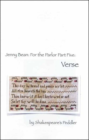 Jenny Bean: For the Parlor - Part 5 Verse Cross Stitch Pattern by Shakespeare's Peddler