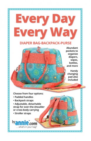 Every Day Every Way - Nappy Bag ~ Pattern By Annie