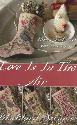 Love is in the Air - February Stockings by Blackbird Designs - PRE-ORDER