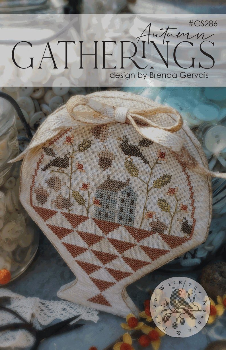 Autumn Gatherings - Cross Stitch Pattern by With Thy Needle & Thread